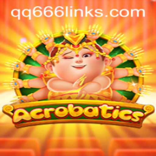 Acrobatics: A Dynamic Dive into the World of QQ666 Gaming