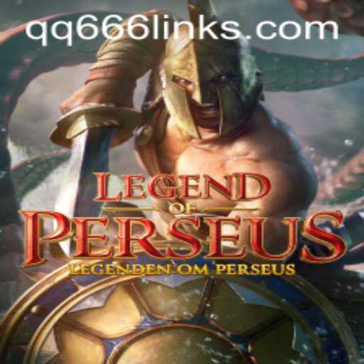 Legend of Perseus: Unveiling a Mythical Adventure with QQ666