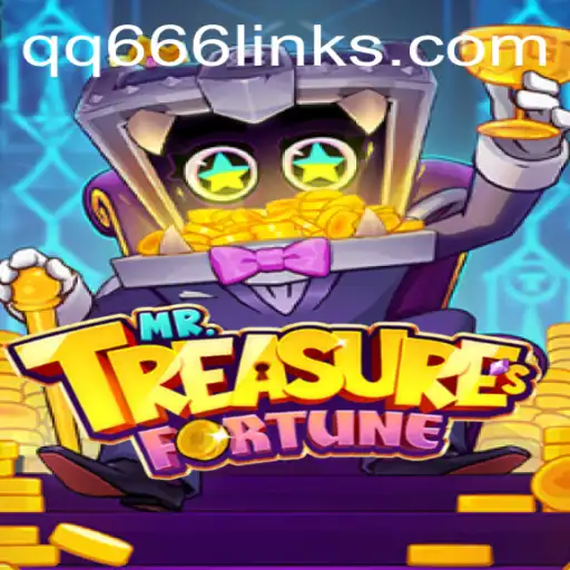 Embark on a Quest with MrTreasuresFortune and QQ666